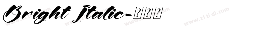 Bright Italic字体转换